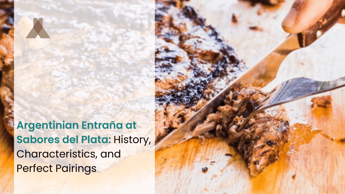 Argentinian Entraña at Sabores del Plata