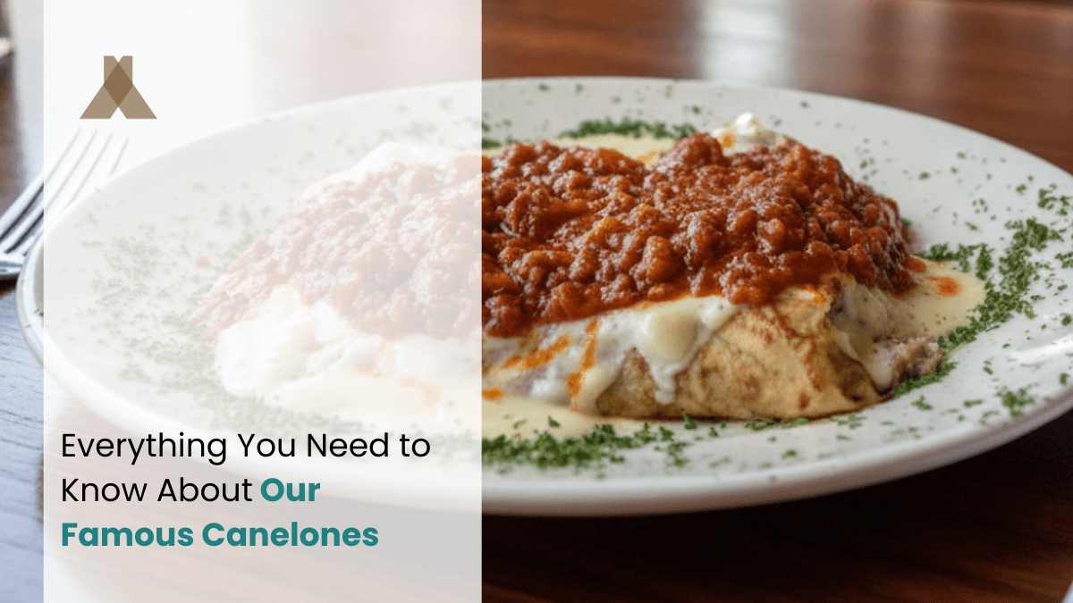 Everything You Need to Know About Our Famous Canelones