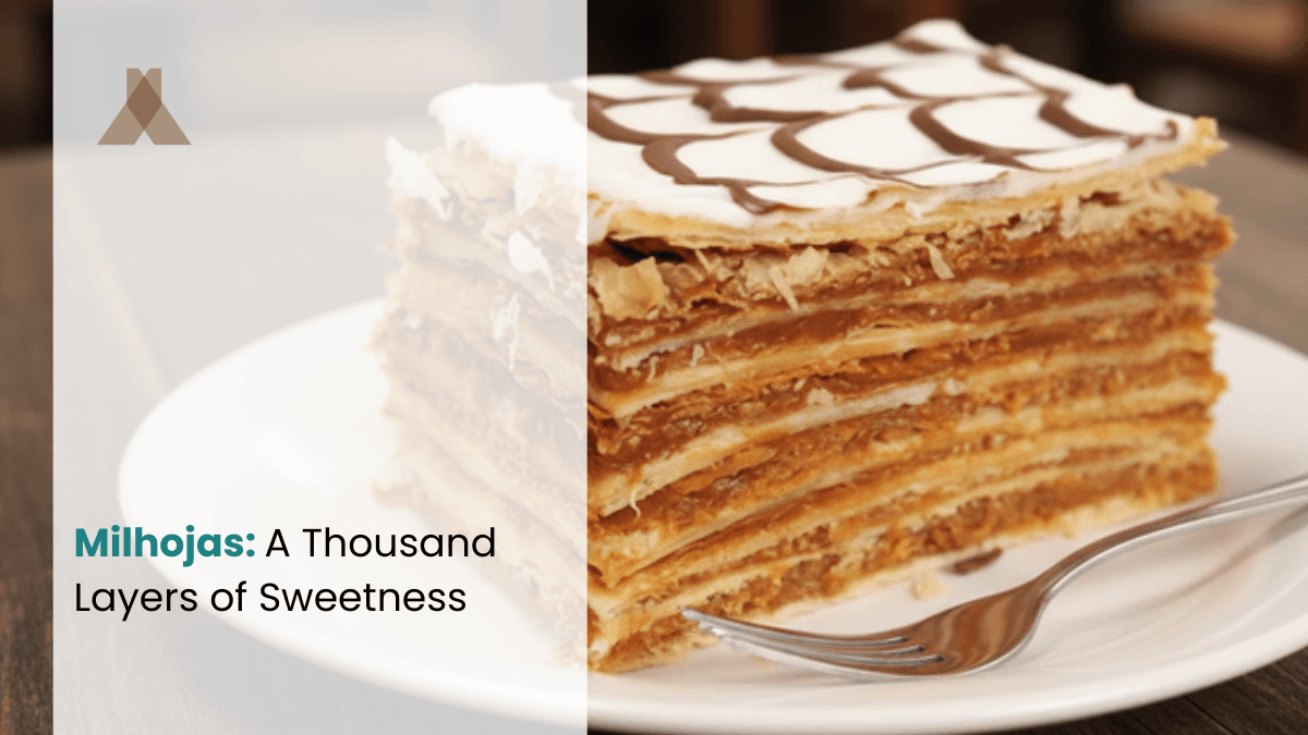 Milhojas: A Thousand Layers of Sweetness