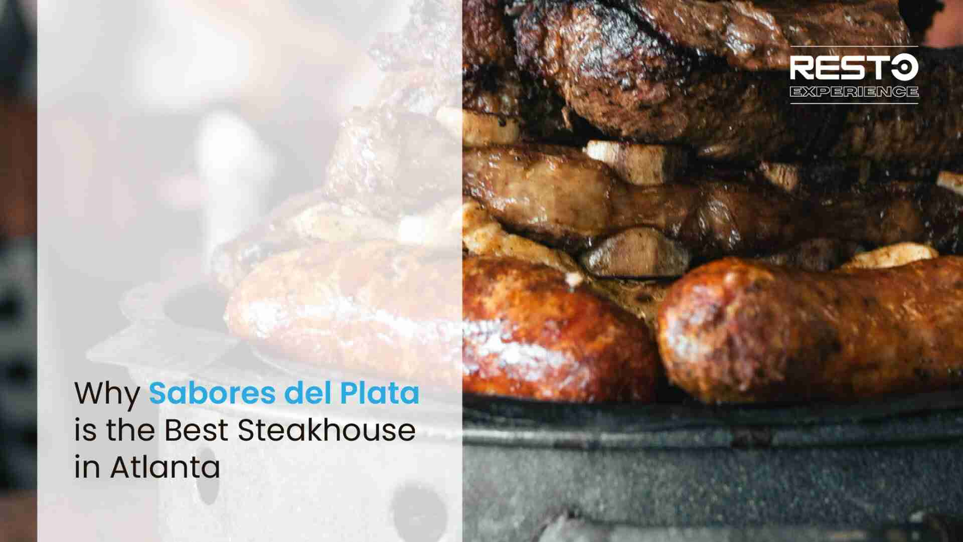 Sabores del Plata: Atlanta’ Steakhouse